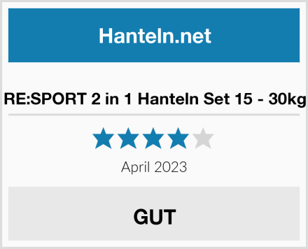  RE:SPORT 2 in 1 Hanteln Set 15 - 30kg Test